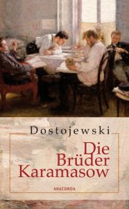 Die Brüder Karamasow Dostojewski, Fjodor M 9783866474772