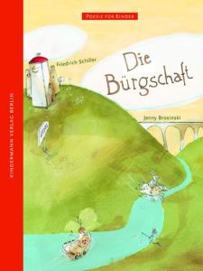 Die Bürgschaft Schiller, Friedrich 9783934029347