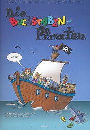 Die Buchstabenpiraten Dembowski, Knut/Kossak, Reinhard 9783944326160