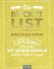 Die Bucket List für Großeltern de Rijck, Elise 9783958438934