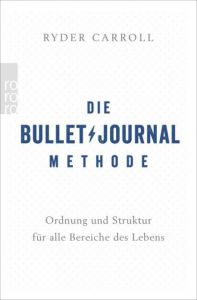 Die Bullet-Journal-Methode Carroll, Ryder 9783499633409