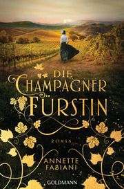 Die Champagnerfürstin Fabiani, Annette 9783442492688