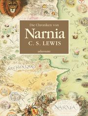 Die Chroniken von Narnia - Illustrierte Gesamtausgabe Lewis, Clive Staples 9783764151850