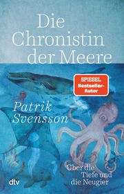 Die Chronistin der Meere Svensson, Patrik 9783423352376