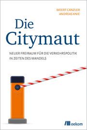 Die Citymaut Canzler, Weert/Knie, Andreas 9783962382681