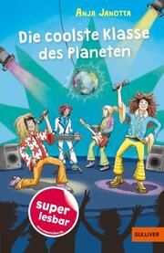 Die coolste Klasse des Planeten Janotta, Anja 9783407824356