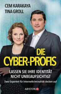 Die Cyber-Profis Karakaya, Cem/Groll, Tina 9783424201833