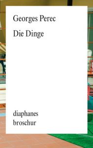 Die Dinge Perec, Georges 9783037346495