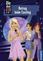 Die drei !!! - Betrug beim Casting Wich, Henriette 9783440177167