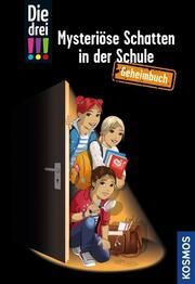 Die drei !!! - Mysteriöse Schatten in der Schule Heger, Ann-Katrin/Vogel, Kirsten 9783440173459