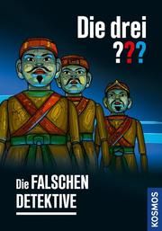 Die drei ??? Die falschen Detektive Nevis, Ben 9783440173275