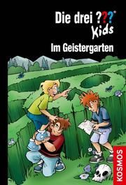 Die drei ??? Kids 89 - Im Geistergarten Pfeiffer, Boris 9783440172292