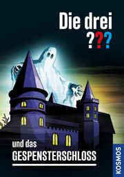 Die drei ??? und das Gespensterschloss Arthur, Robert 9783440171714