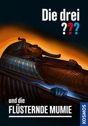 Die drei ??? und die flüsternde Mumie Arthur, Robert 9783440171721