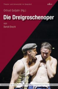 Die Dreigroschenoper Ortrud Gutjahr 9783826066108