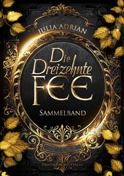 Die Dreizehnte Fee Adrian, Julia 9783959919135