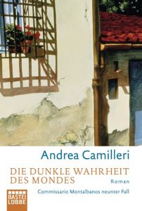 Die dunkle Wahrheit des Mondes Camilleri, Andrea 9783404923045