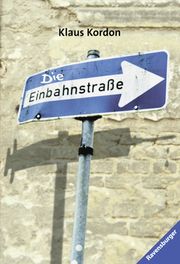 Die Einbahnstraße Kordon, Klaus 9783473580125