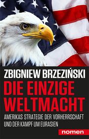 Die einzige Weltmacht Brzezinski, Zbigniew 9783939816973