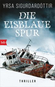 Die eisblaue Spur Sigurdardóttir, Yrsa 9783442718399