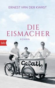 Die Eismacher van der Kwast, Ernest 9783442715978