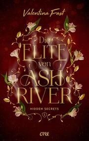 Die Elite von Ashriver - Hidden Secrets Fast, Valentina 9783846602379