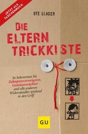 Die Eltern-Trickkiste Glaser, Ute 9783833887222