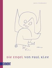 Die Engel von Paul Klee Friedewald, Boris 9783832165628