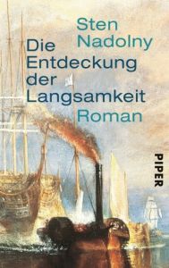 Die Entdeckung der Langsamkeit Nadolny, Sten 9783492207003