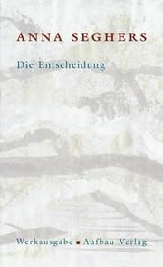 Die Entscheidung Seghers, Anna 9783351034573