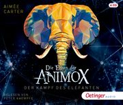 Die Erben der Animox - Der Kampf des Elefanten Carter, Aimée 9783837391688