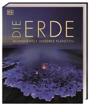 Die Erde - Wunderwelt unseres Planeten Eales, Philip/Funston, Gregory/Harvey, Derek u a 9783831047352