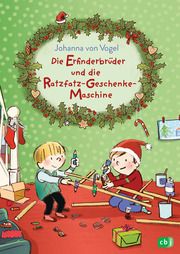 Die Erfinderbrüder und die Ratzfatz-Geschenke-Maschine Vogel, Johanna von 9783570180259