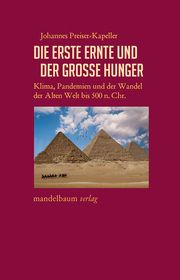 Die erste Ernte und der große Hunger Preiser-Kapeller, Johannes 9783854769613