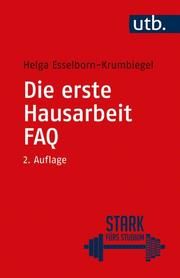 Die erste Hausarbeit - FAQ Esselborn-Krumbiegel, Helga (Dr.) 9783825257453