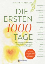 Die ersten 1000 Tage Stadelmann, Natalie 9783969140116