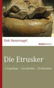 Die Etrusker Steuernagel, Dirk 9783737411387