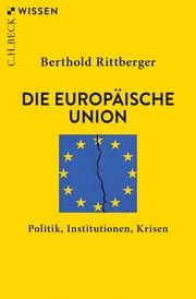 Die Europäische Union Rittberger, Berthold 9783406775079