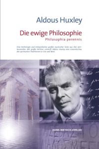 Die ewige Philosophie Huxley, Aldous 9783939570332