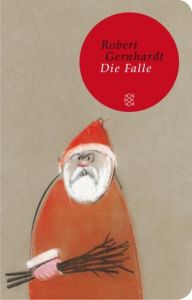 Die Falle Gernhardt, Robert 9783596520954