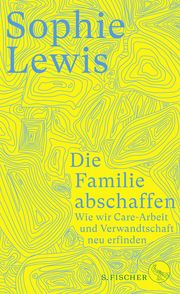 Die Familie abschaffen Lewis, Sophie 9783103975048