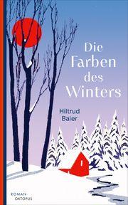 Die Farben des Winters Baier, Hiltrud 9783311300670