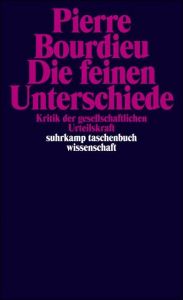 Die feinen Unterschiede Bourdieu, Pierre 9783518282588