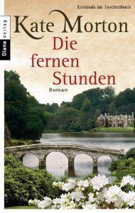 Die fernen Stunden Morton, Kate 9783453356566