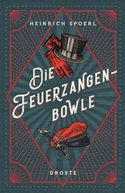 Die Feuerzangenbowle Spoerl, Heinrich 9783770021383