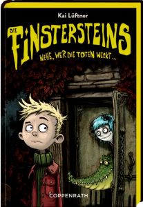 Die Finstersteins - Wehe, wer die Toten weckt... Lüftner, Kai 9783649619086