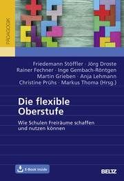 Die flexible Oberstufe Friedemann Stöffler/Rainer Fechner/Jörg Droste u a 9783407632395