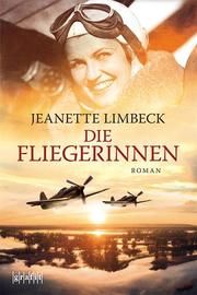 Die Fliegerinnen Limbeck, Jeanette 9783894257934