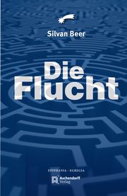 Die Flucht Beer, Silvan 9783402120927