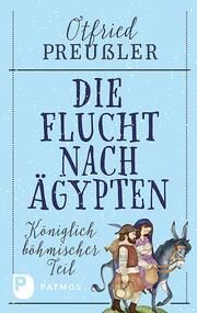 Die Flucht nach Ägypten Preußler, Otfried 9783843614894